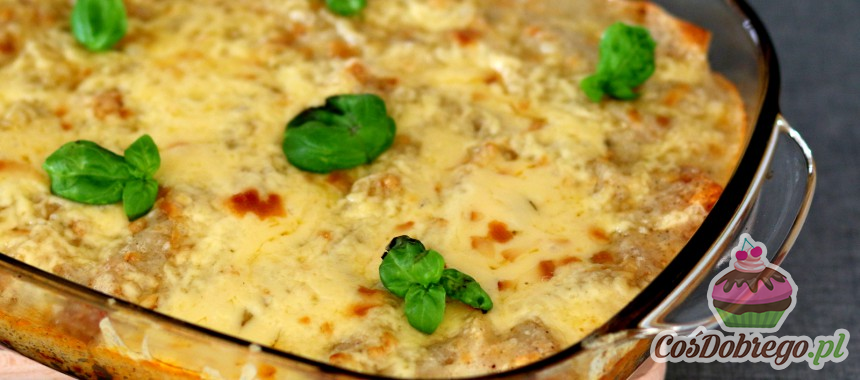 Przepis na Zapiekany makaron „Cannelloni” z mięsem mielonym i sosem beszamelowym